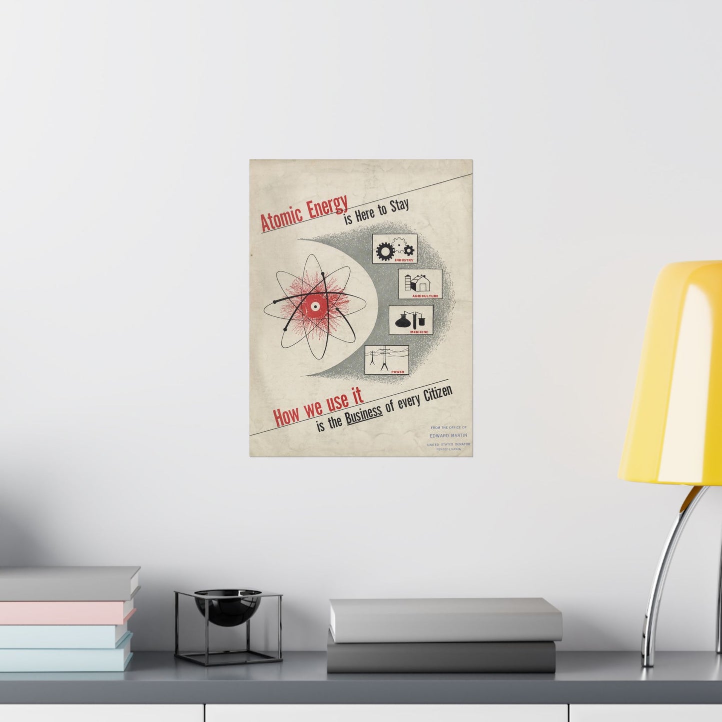 Atomic Energy Is Here to Stay - 1950s Government Educational Art - Wall Poster Print
